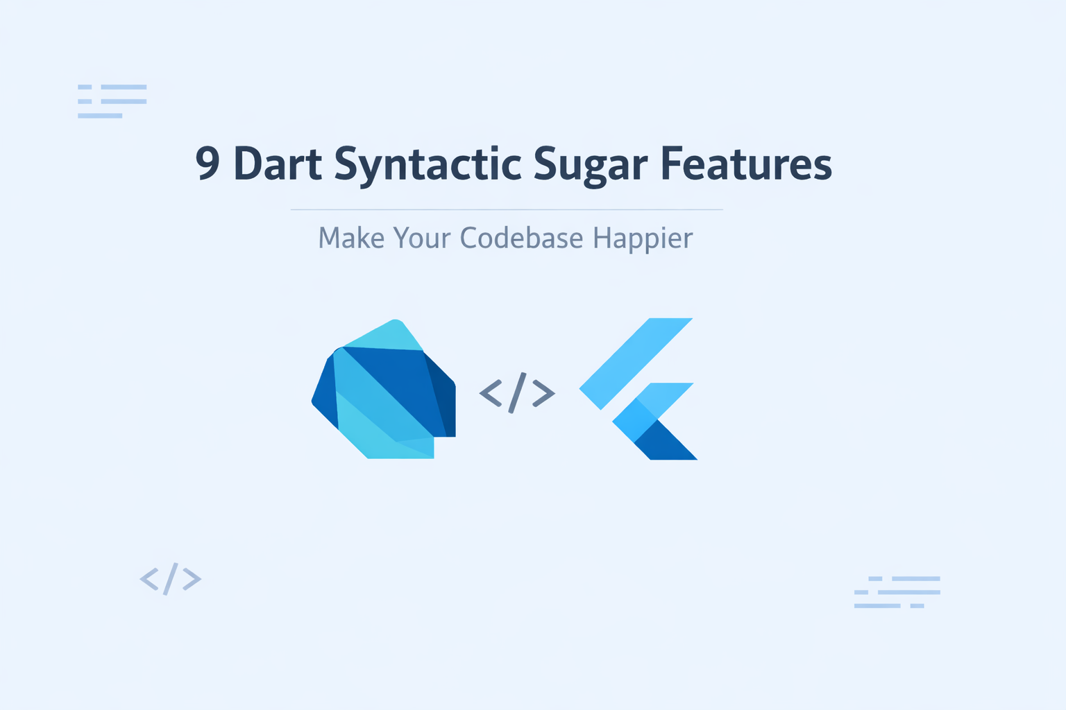 Dart syntactic sugar features